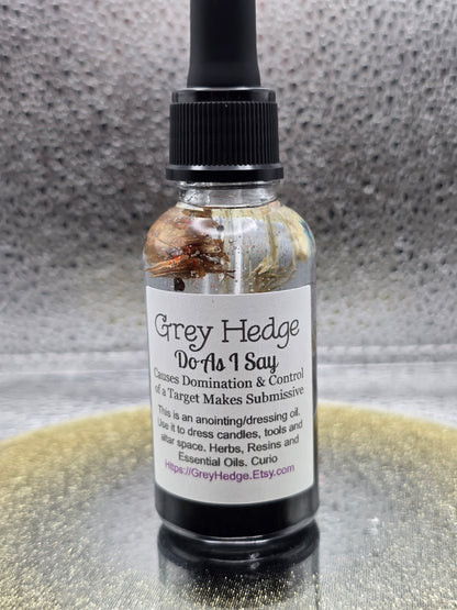 Do As I Say Ritual Oil