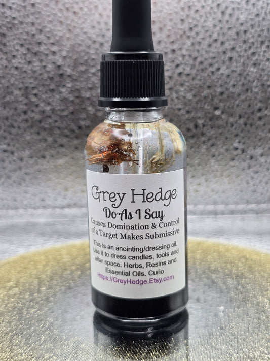 Do As I Say Ritual Oil